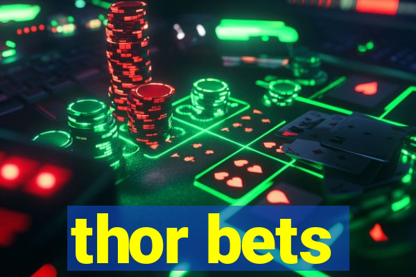 thor bets